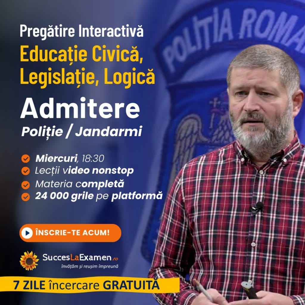 Legislație MAI, Educație Civică, Logică - Admitere Școala de Poliție și de Jandarmi, cu teorie explicată și grile rezolvate