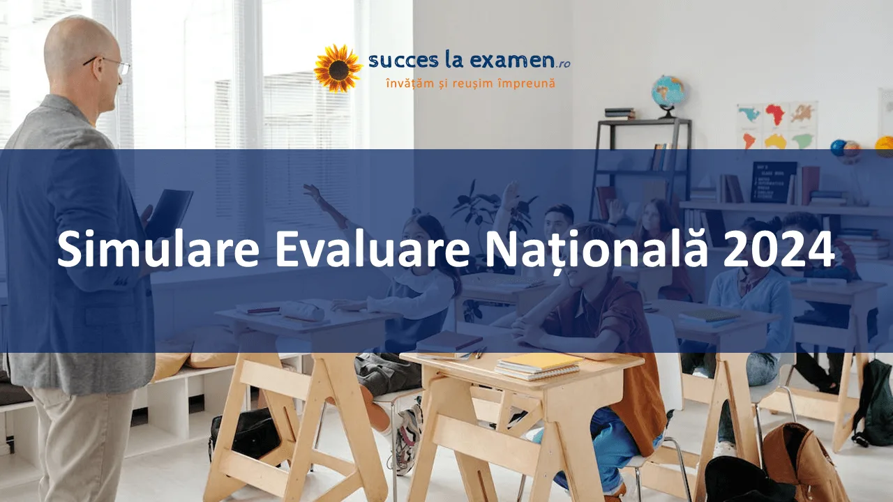 Simulare Evaluare Nationala 2024