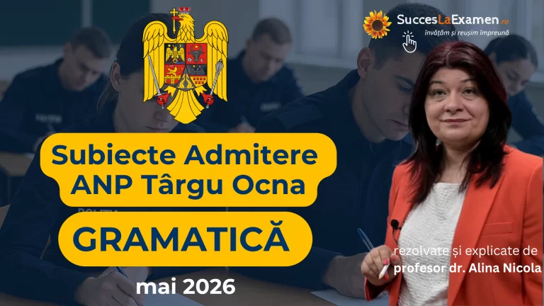 subiecte admitere anp targu ocna mai 2026 romana si istorie